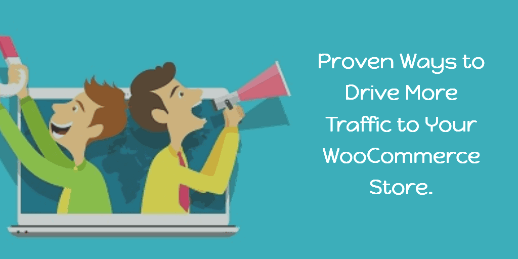 drive more woocommerce traffic