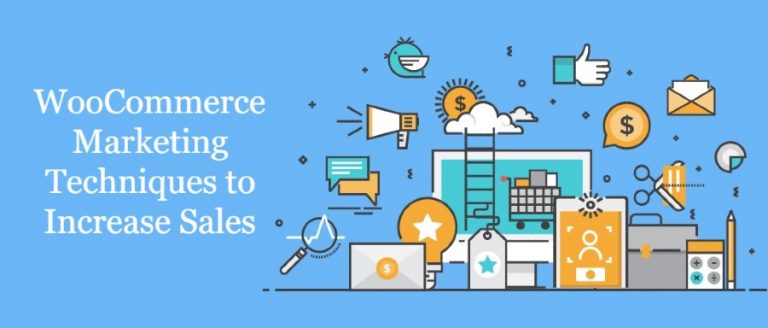 WooCommerce Marketing Techniques to Increase Sales - WEBAPPICK