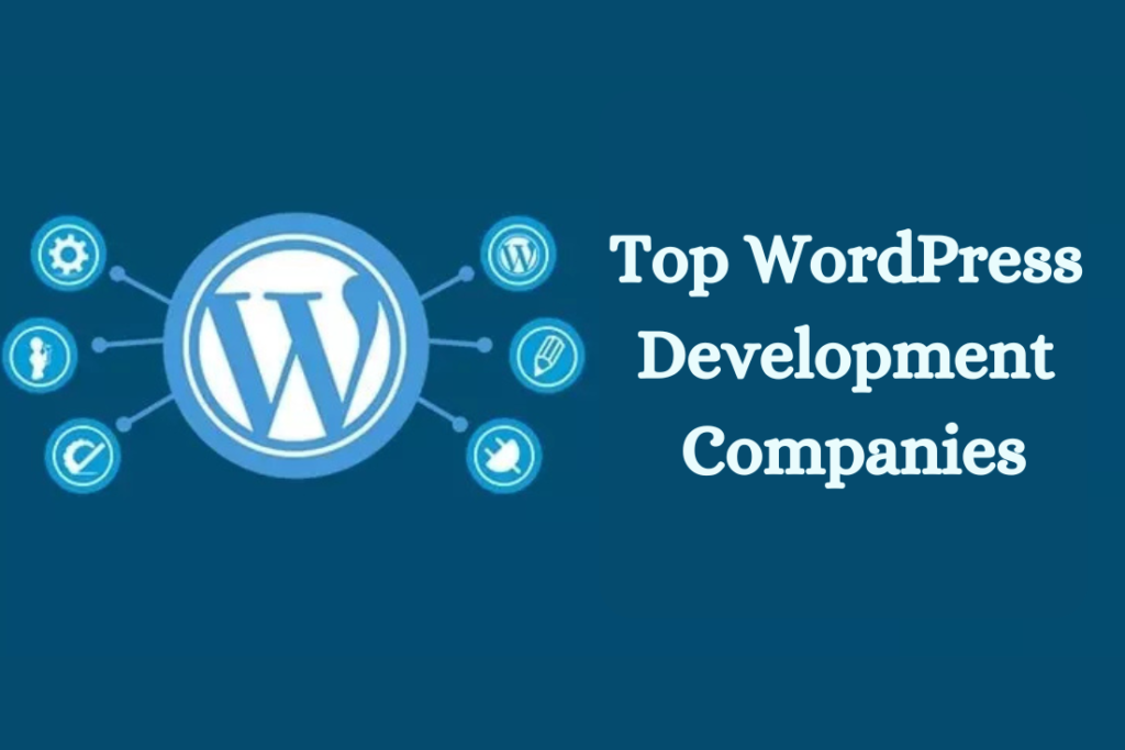 Top WordPress Development Companies