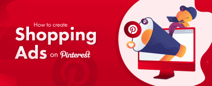 How to create Shopping Ads on Pinterest (Blog Featured)