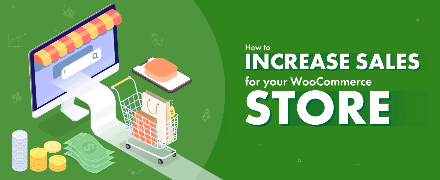 How to Increase WooCommerce Sales: The Ultimate 2024 Guide