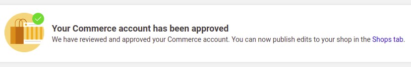 Commerce account approval verification by Facebook