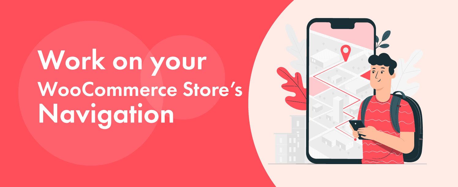 Work on your WooCommerce Stores Navigation