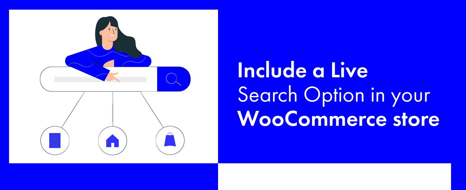 Include a Live search Option in your WooCommerce store