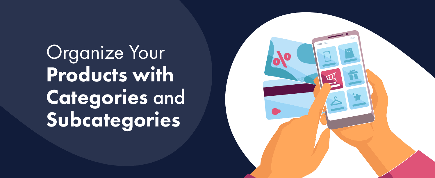 Organize your WooCommerce stores products with categories and Subcategories
