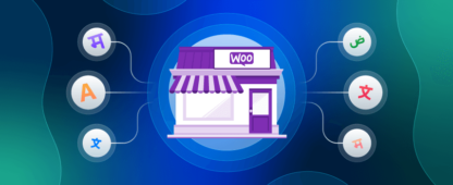 How to Create a WooCommerce Multilingual Store