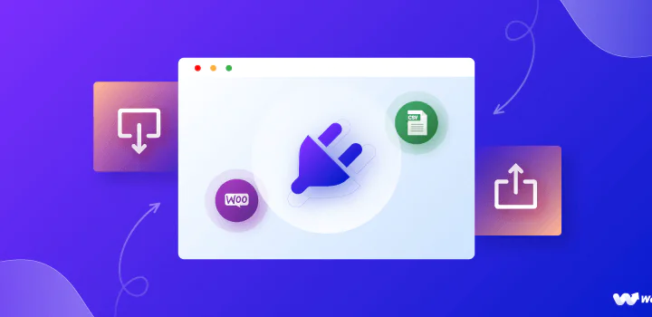 How to Import-Export Products Using The Best WooCommerce Export Products Plugins - WooCommerce Import Export Blog Featured Image