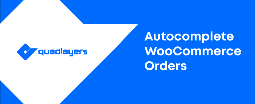 Autocomplete WooCommerce Orders banner
