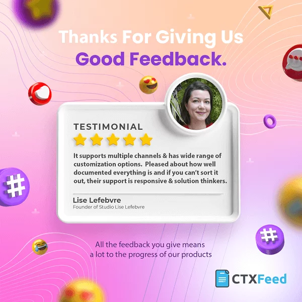 Testimonial about CTX Feed features