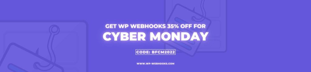 Webhooks Black Friday & Cyber Monday Deals 