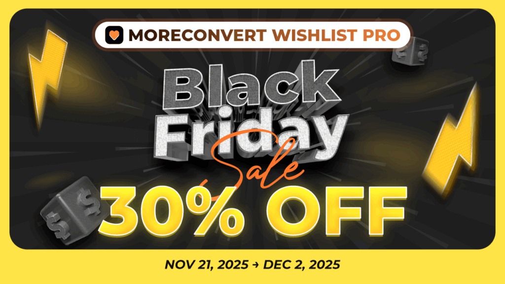 WooCommerce Wishlist Pro Black Friday Deal 2025 
