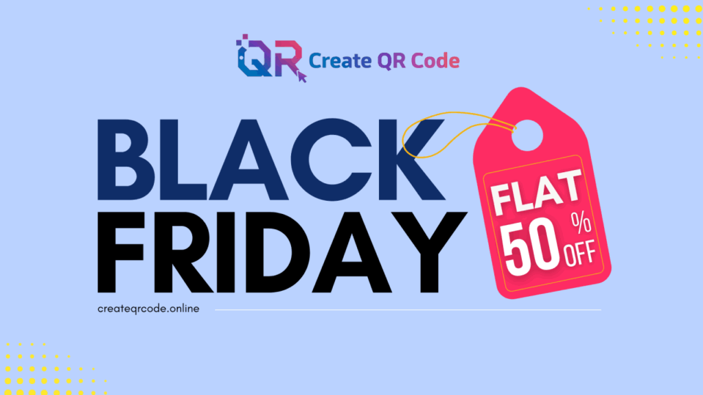 Create QR Code Black Friday Deal 2025 
