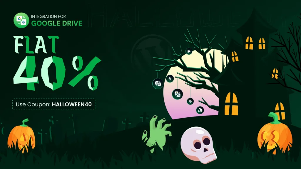 Best WordPress Halloween Deals & Coupons 2026 Integration for Google Drive WordPress Halloween Deal