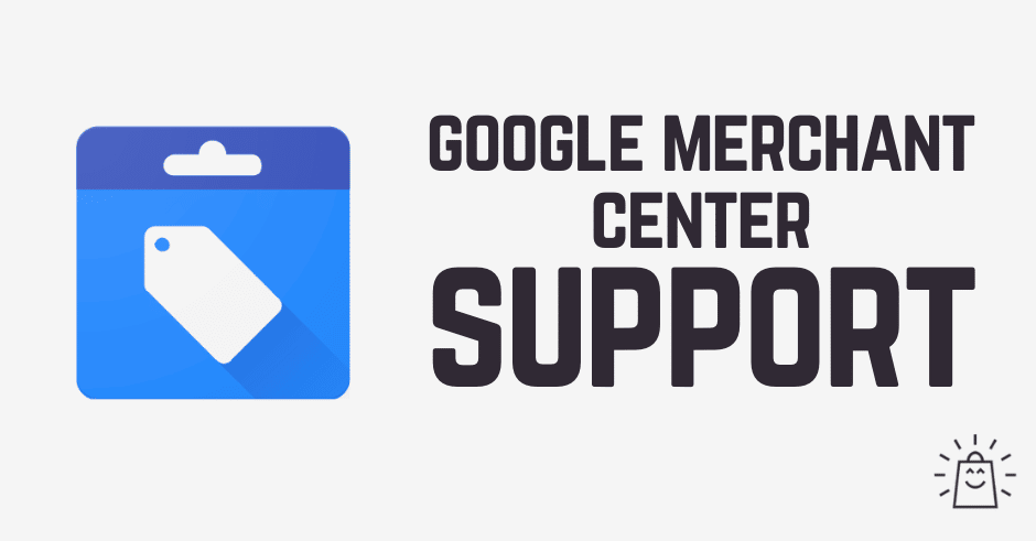 Google Merchant Center Support