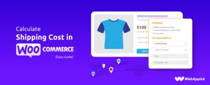 Calculate Shipping Cost in WooCommerce