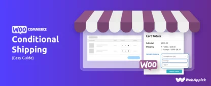How to Setup WooCommerce Conditional Shipping