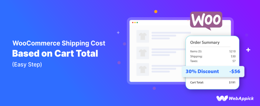 How to Setup WooCommerce Shipping Cost Based on Cart Tota