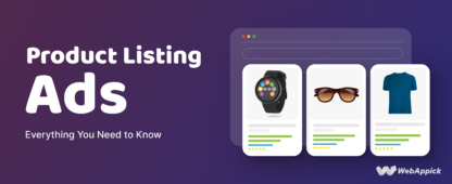 Product Listing Ads | WebAppick