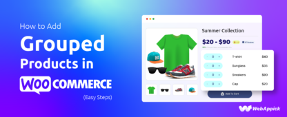 How to Add Grouped Products in WooCommerce