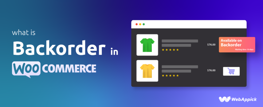 What is Backorder in WooCommerce