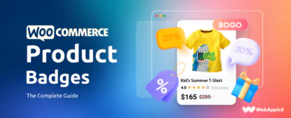 WooCommerce Product Badges: The Complete Guide (Plugins, Custom Badges, Sale Flash Removal & More)