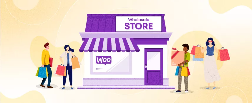 15 Best WooCommerce Wholesale Plugins: Turn Your Online Store into a B2B Powerhouse