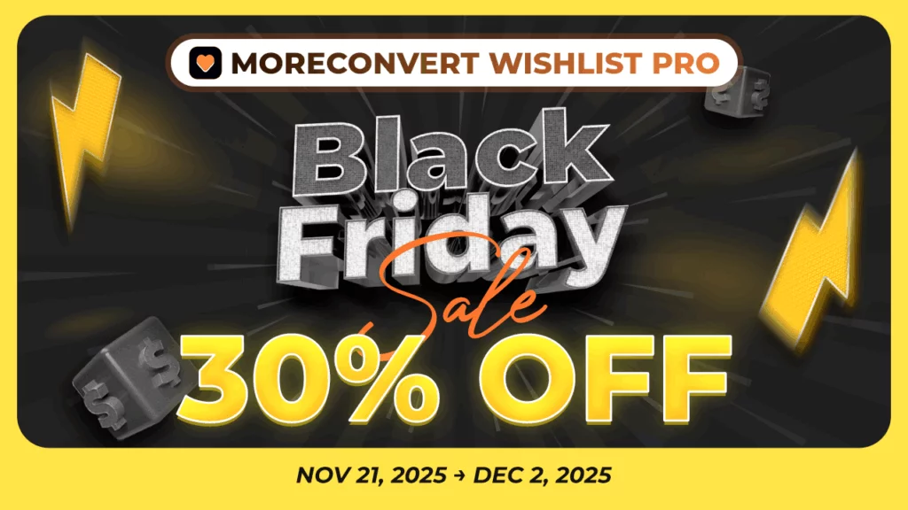 Best WordPress Plugins Black Friday Deals 2025: Save Big on Top Plugins, Themes, and more! WooCommerce Wishlist Pro Black Friday Deal 2025