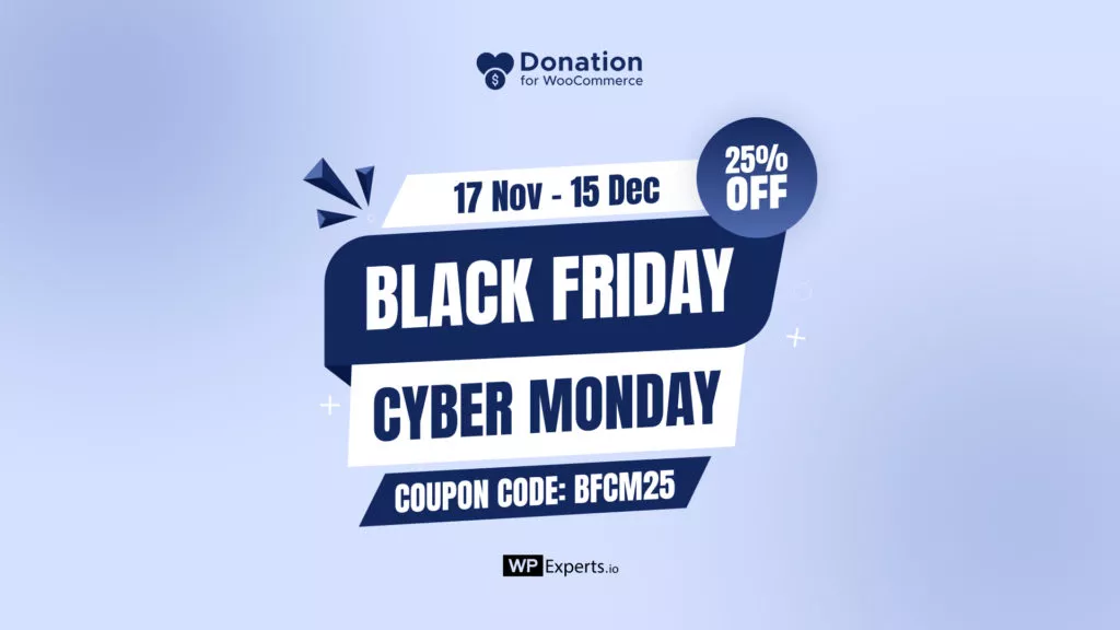 Best WordPress Plugins Black Friday Deals 2025: Save Big on Top Plugins, Themes, and more! Donation for WooCommerce Black Friday Deal 2025
